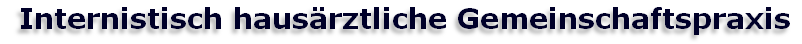  Internistisch hausärztliche Gemeinschaftspraxis
